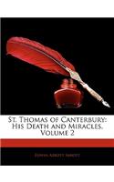 St. Thomas of Canterbury: His Death and Miracles, Volume 2(English)