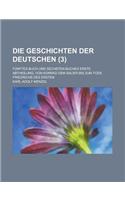 Die Geschichten Der Deutschen; Funftes Buch Und Sechsten Buches Erste Abtheilung, Von Konrad Dem Salier Bis Zum Tode Friedrichs Des Ersten (3 ): (English)