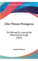 Uber Platons Protagoras