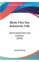 Blicke Uber Das Bohmische Volk