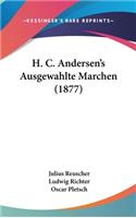 H. C. Andersen's Ausgewahlte Marchen (1877)