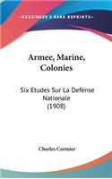 Armee, Marine, Colonies