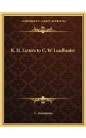 K. H. Letters to C. W. Leadbeater