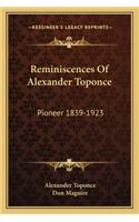 Reminiscences Of Alexander Toponce