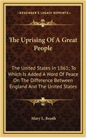 The Uprising of a Great People