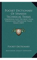 Pocket Dictionary Of Spanish Technical Terms