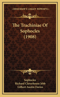 Trachiniae of Sophocles (1908)
