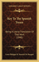 Key To The Spanish Tresor