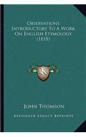 Observations Introductory To A Work On English Etymology (1818)