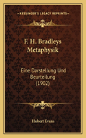 F. H. Bradleys Metaphysik