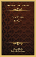 New Fishes (1903)