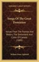 Songs Of The Great Dominion
