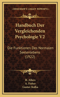 Handbuch Der Vergleichenden Psychologie V2