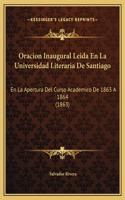 Oracion Inaugural Leida En La Universidad Literaria De Santiago