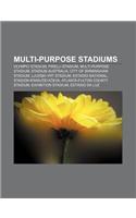 Multi-Purpose Stadiums: Olympic Stadium, Pirelli Stadium, Multi-Purpose Stadium, Stadium Australia, City of Birmingham Stadium