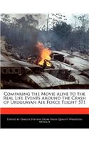 Comparing the Movie Alive to the Real Life Events Around the Crash of Uruguayan Air Force Flight 571