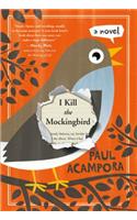 I Kill the Mockingbird