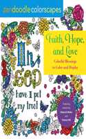 Zendoodle Colorscapes: Faith, Hope, And Love