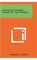 Catholic Postage Stamps Of The World