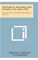 Historical Records and Studies, V16, May, 1924