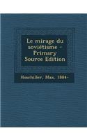 Le mirage du soviétisme - Primary Source Edition