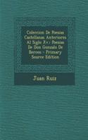 Coleccion de Poesias Castellanas Anteriores Al Siglo XV.: Poesias de Don Gonzalo de Berceo