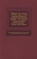 Magnus in Ortu, Maximus in Meridie, Major in Occasu, Semperque Serenissimus Principum Sol Maximilianus Emanuel ... Seu, Apparatus Funebris Litterarius Extremis Honoribus ...