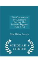 Commerce of Louisiana During the French Régime, 1699-1763 - Scholar's Choice Edition