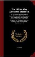 The Hidden Way Across the Threshold