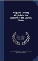 Augusta County Virginia in the History of the United States