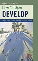 How Children Develop (Canadian Edition)
