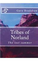 Tribes of Norland (the lost summer)