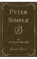 Peter Simple, Vol. 1 of 3 (Classic Reprint)