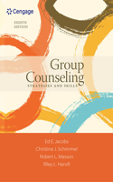 Bundle: Group Counseling: Strategies and Skills, Loose-Leaf Version, 8th + Mindtap Counseling, 1 Term (6 Months) Printed Access Card