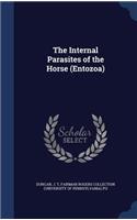 Internal Parasites of the Horse (Entozoa)