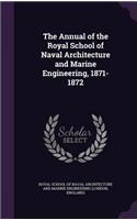 Annual of the Royal School of Naval Architecture and Marine Engineering, 1871-1872