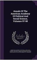 Annals of the American Academy of Political and Social Science, Volumes 97-98