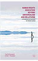 Human Rights Education Beyond Universalism and Relativism