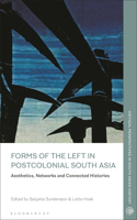 Forms of the Left in Postcolonial South Asia
