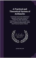 A Practical and Theoretical System of Arithmetic