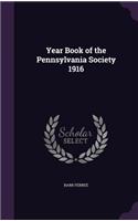 Year Book of the Pennsylvania Society 1916