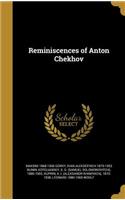 Reminiscences of Anton Chekhov