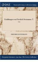 Erzahlungen Von Friedrich Steinmann. T. 1-2