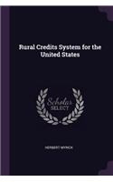 Rural Credits System for the United States