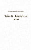 Tien-Tai Lineage to Lotus