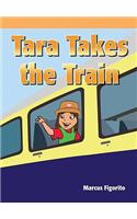 Tara Takes the Train