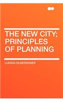 The New City; Principles of Planning