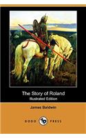 Story of Roland (Illustrated Edition) (Dodo Press)