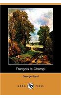 Franois Le Champi (Dodo Press)