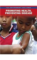 Environment Challenge Promoting Health, Preventing Disease